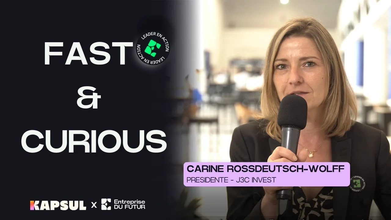 FAST & CURIOUS des Leaders – Carine Rossdeutsch-Wolff #Creation Holding